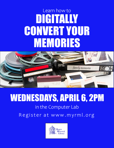 Digitally Convert Your Memories 