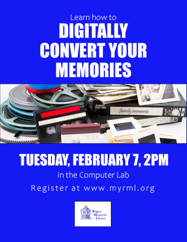 Digitally Convert Your Memories