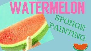 Watermelon Spongepainting